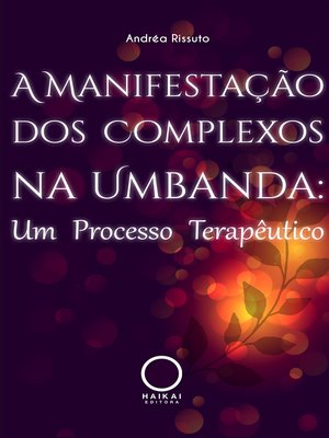 cover image of A Manifestação dos Complexos  na Umbanda